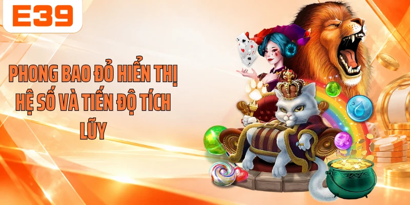 Phong bao đỏ hiển thị hệ số và tiến độ tích lũy